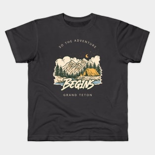 So the Adventure Begins - Grand Teton Kids T-Shirt